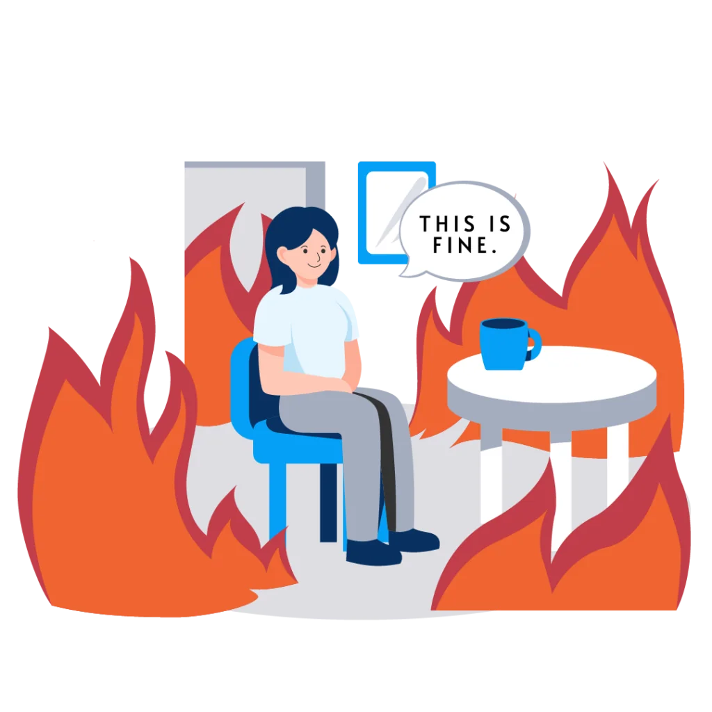 Illustration of a business owner calmly sitting in a burning room saying this is fine